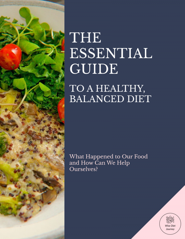 The Essential Guide To a Healthy Balanced Diet